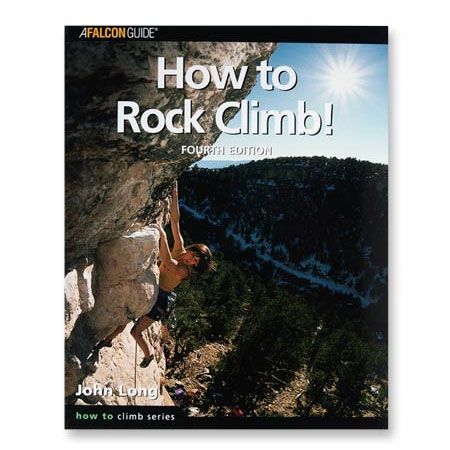How to Rock Climb! (4th Edition)